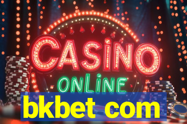 bkbet com